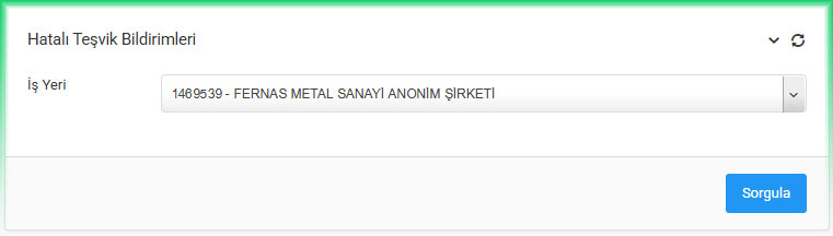 SGK Hatalı Teşvik Sorgulama